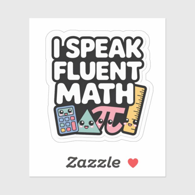 Adesivo I Speak Fluent Math Funny Kawaii Teacher (Folha)