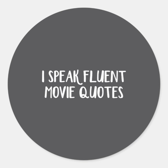 Adesivo I Speak Fluent Movie Quotes  (Frente)