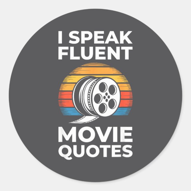 Adesivo I Speak Fluent Movie Quotes Shirt Men Women Cinema (Frente)
