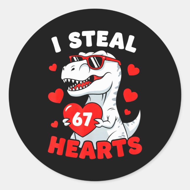 Adesivo I Steal 67 Hearts Funny 67 Valentine Dinosaur Men  (Frente)