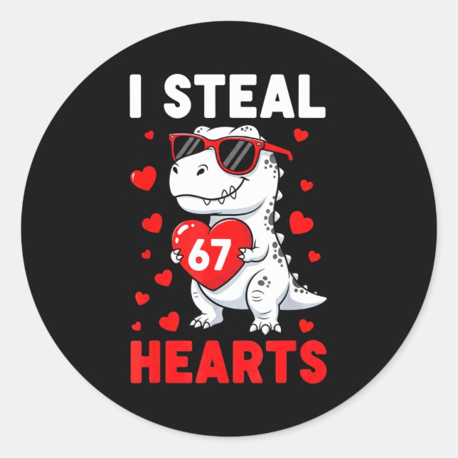 Adesivo I Steal 67 Hearts Funny 67 Valentine Dinosaur Men  (Frente)