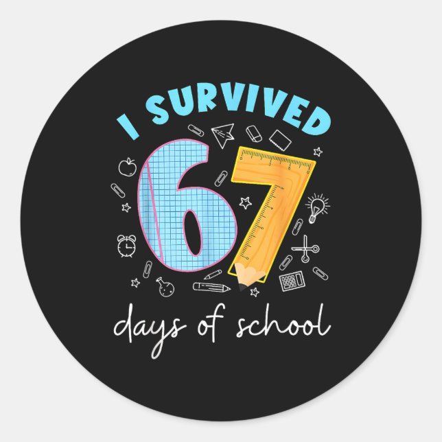 Adesivo I Survived 67 Days Of School 67 Meme Science Teach (Frente)
