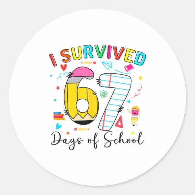 Adesivo I Survived 67 Days Of School Fun Meme Six Seven 6- (Frente)