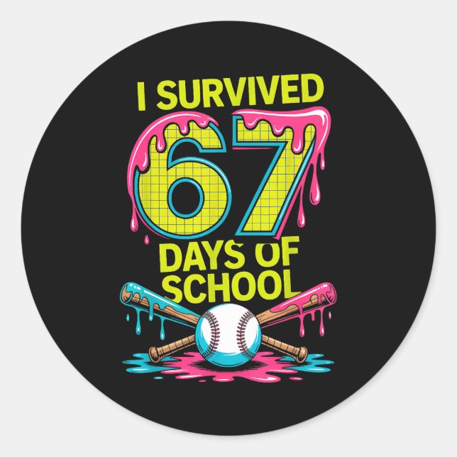 Adesivo I Survived 67 Days Of School Funny 67 Baseball Sli (Frente)