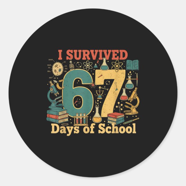 Adesivo I Survived 67 Days Of School Funny 67 Meme Science (Frente)