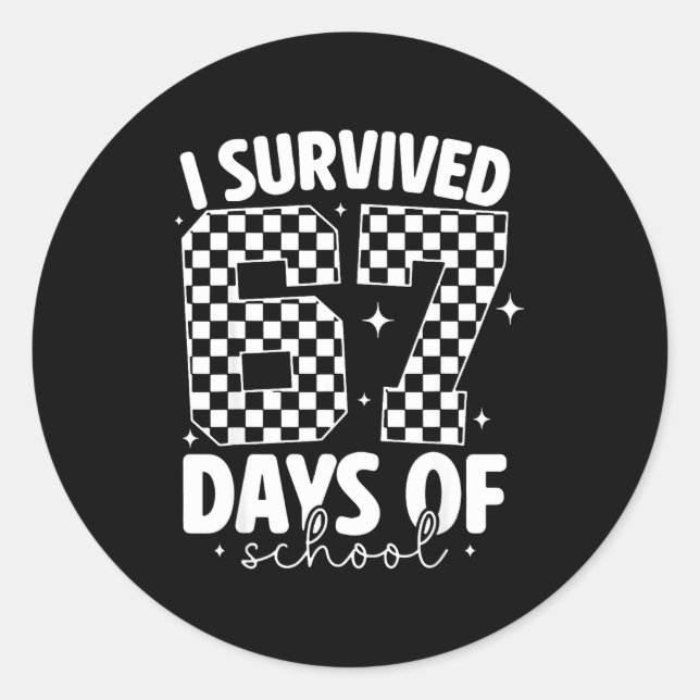 Adesivo I Survived 67 Days Of School Funny 67 Meme Teacher (Frente)