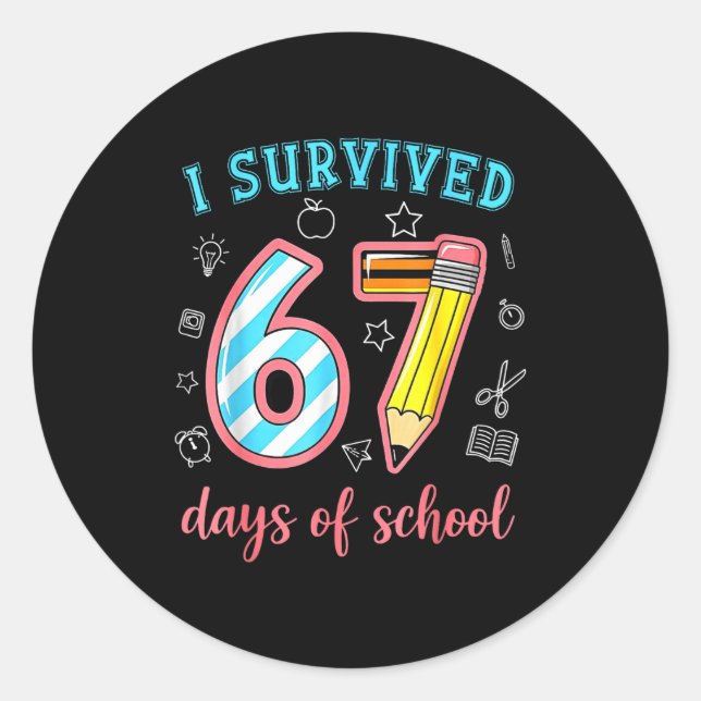 Adesivo I Survived 67 Days Of School Funny 67 Meme Teacher (Frente)