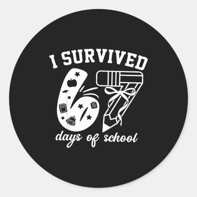 Adesivo I Survived 67 Days Of School Funny 67 Meme Teacher (Frente)