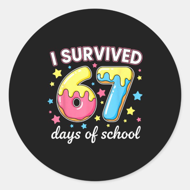 Adesivo I Survived 67 Days Of School Funny 67 Meme Teacher (Frente)