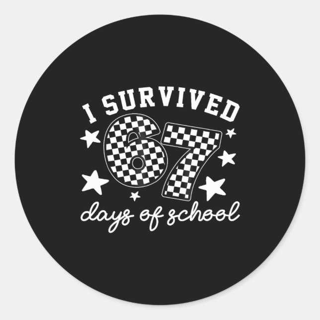 Adesivo I Survived 67 Days Of School Funny 67 Teachers Stu (Frente)