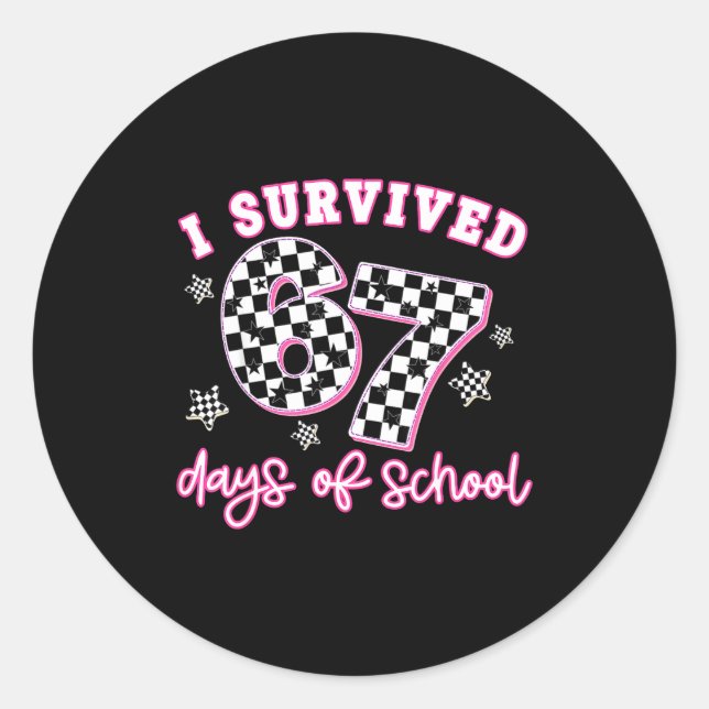 Adesivo I Survived 67 Days Of School Funny 67 Teachers Stu (Frente)