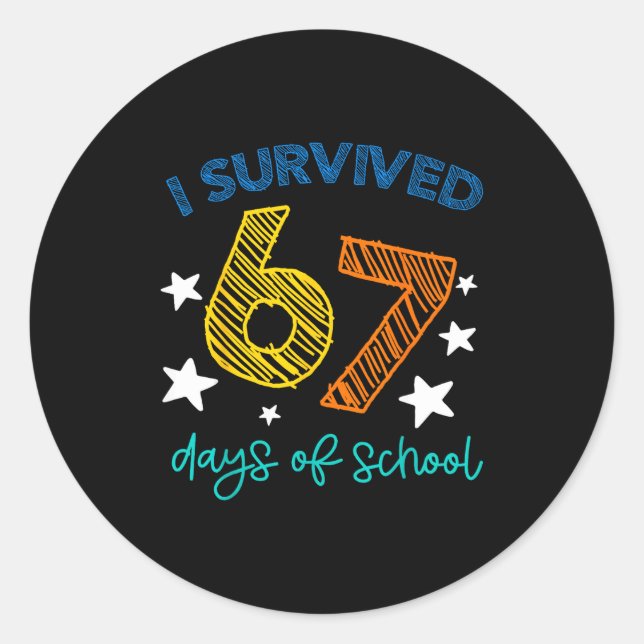 Adesivo I Survived 67 Days Of School Funny 67 Teachers Stu (Frente)