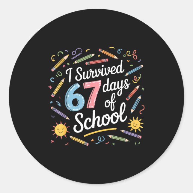 Adesivo I Survived 67 Days Of School Funny 67 Teachers Stu (Frente)