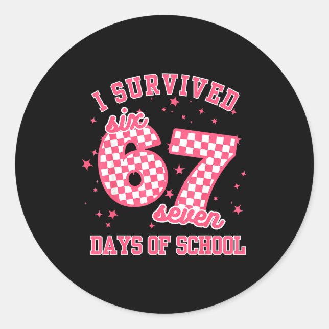 Adesivo I Survived 67 Days Of School Funny 67 Teachers Stu (Frente)