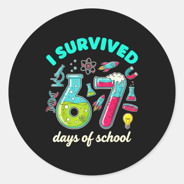 Adesivo I Survived 67 Days Of School Funny 6 7 Stem Teache (Frente)
