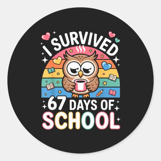 Adesivo I Survived 67 Days Of School Funny Coffee Owl Scho (Frente)