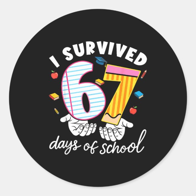 Adesivo I Survived 67 Days Of School Funny Cool Meme Stude (Frente)