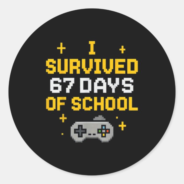 Adesivo I Survived 67 Days Of School Funny Gamer Student M (Frente)