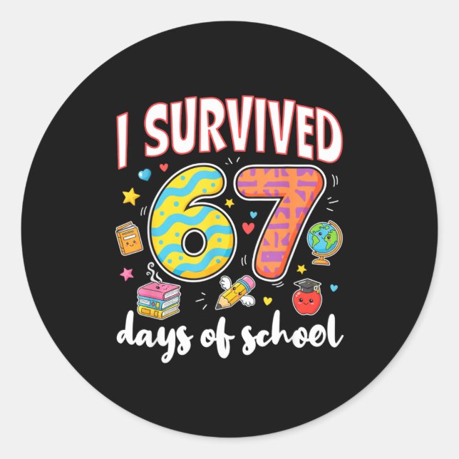 Adesivo I Survived 67 Days Of School Funny Meme Teacher St (Frente)