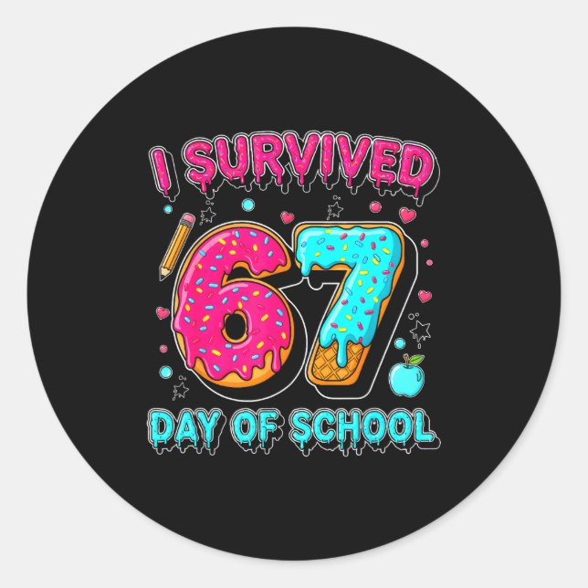 Adesivo I Survived 67 Days Of School Funny Meme Teacher St (Frente)