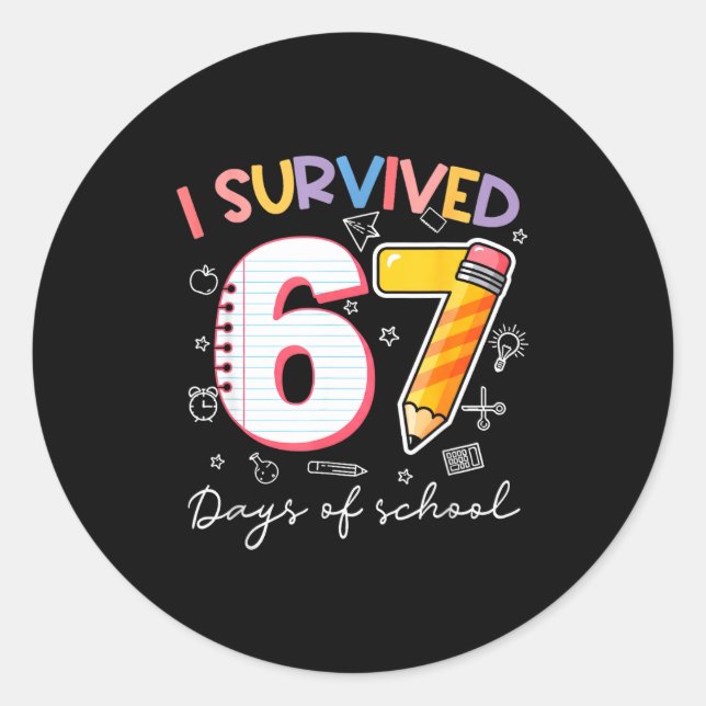 Adesivo I Survived 67 Days Of School Funny Meme Teacher St (Frente)
