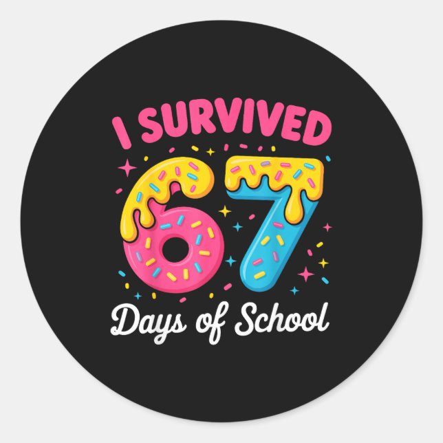 Adesivo I Survived 67 Days Of School Funny Meme Teacher St (Frente)