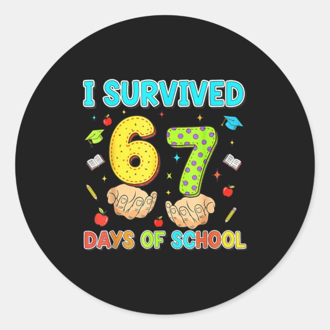 Adesivo I Survived 67 Days Of School Funny Meme Teacher St (Frente)