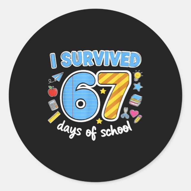 Adesivo I Survived 67 Days Of School Funny Meme Teacher St (Frente)