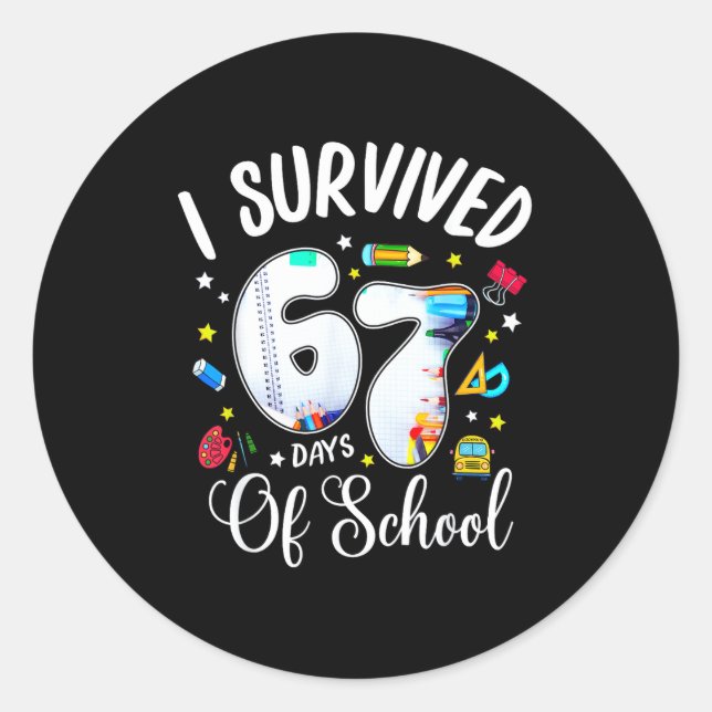 Adesivo I Survived 67 Days Of School Funny Meme Teacher St (Frente)