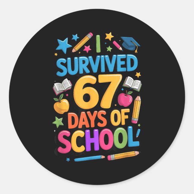 Adesivo I Survived 67 Days Of School Funny Student Teacher (Frente)