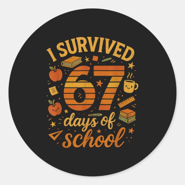 Adesivo I Survived 67 Days Of School _ Funny Teacher &amp; (Frente)