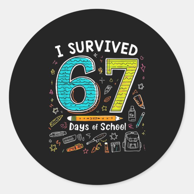 Adesivo I Survived 67 Days Of School _ Funny Teacher &amp; (Frente)