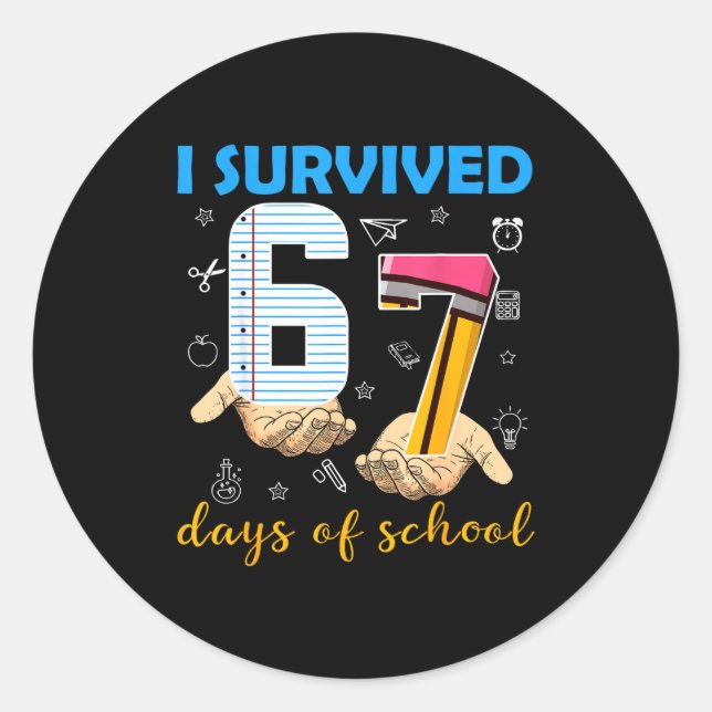 Adesivo I Survived 67 Days Of School Students Teachers 100 (Frente)