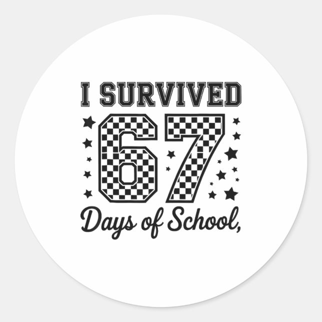 Adesivo I Survived 67 Days Of School Teachers Students  (Frente)