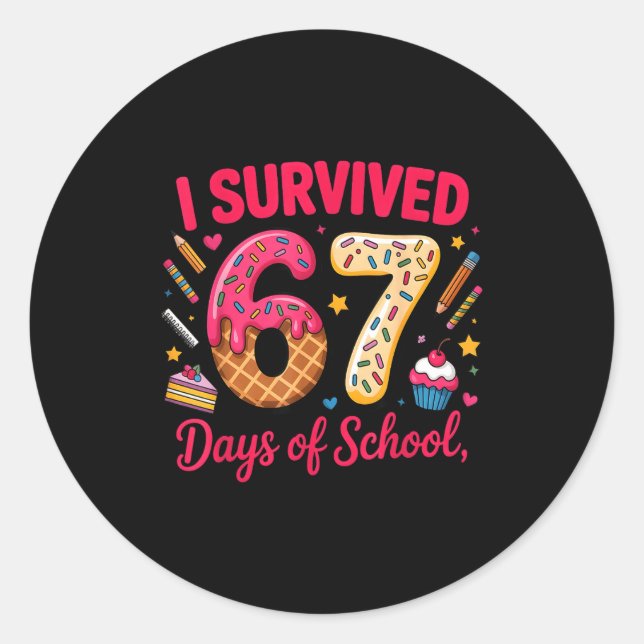 Adesivo I Survived 67 Days Of School Teachers Students Tee (Frente)