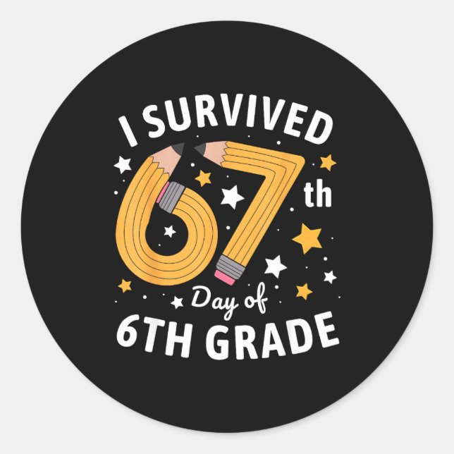 Adesivo I Survived 67th Day Of 6th Grade 67 Days Of School (Frente)