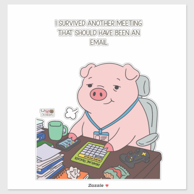 Adesivo I Survived Another Meeting (Folha)
