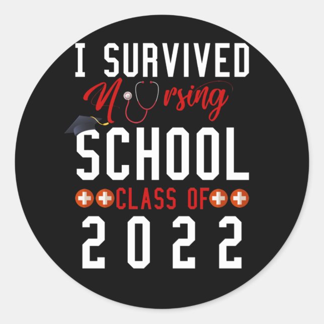 Adesivo I Survived Nursing School Class Of 2022 Graduation (Frente)