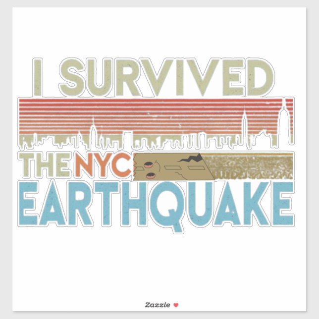 Adesivo "I Survived The - NYC - Earthquake" 5 de abril de  (Folha)