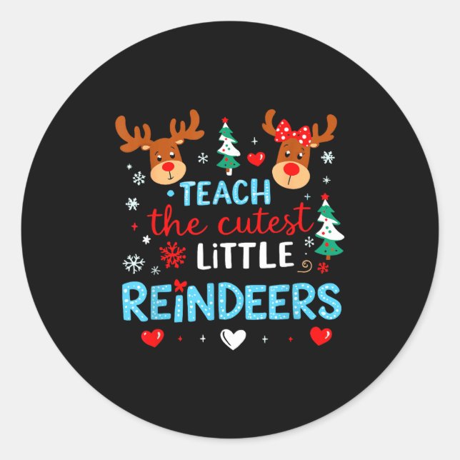Adesivo I Teach The Cutest Little Reindeers Teacher Christ (Frente)