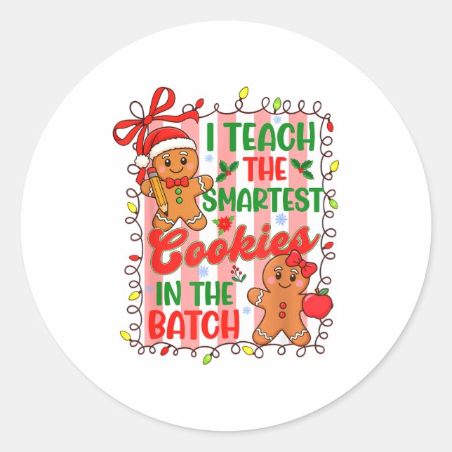 Adesivo I Teach The Smartest Cookies In The Batch Teacher  (Frente)