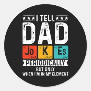 Adesivo I Tell Dad Jokes Periodically Fun Chemistry Kid
