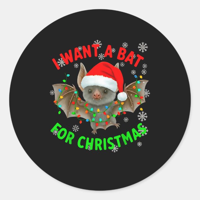 Adesivo I Want A Bat For Christmas Bat Lovers Christmas Tr (Frente)