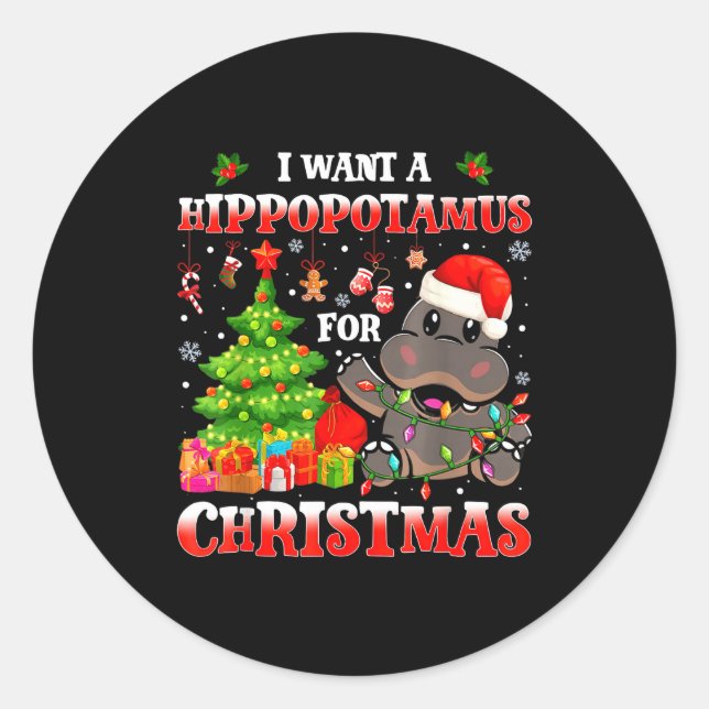 Adesivo I Want A Hiptamus Christmas Funny Xmas Hip Lover  (Frente)