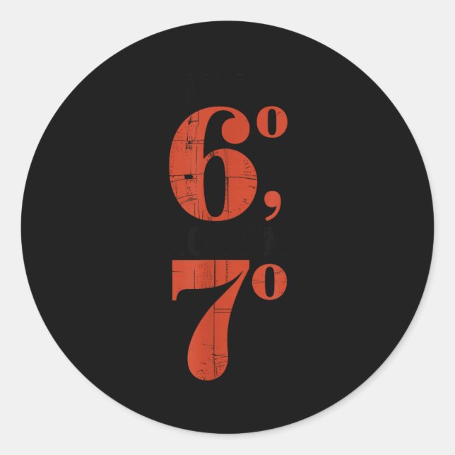 Adesivo I Was 60 Now I'm 70 Birthday Grandma 67 Funny Matc (Frente)