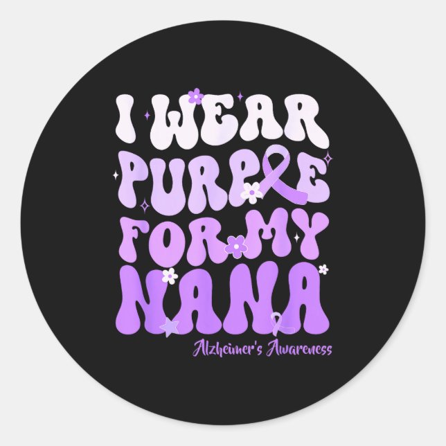 Adesivo I Wear Purple For My Nana Heimers Awareness Suprt  (Frente)