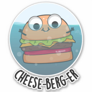 Adesivo Ice-berg Funny Cheeseburger Pun