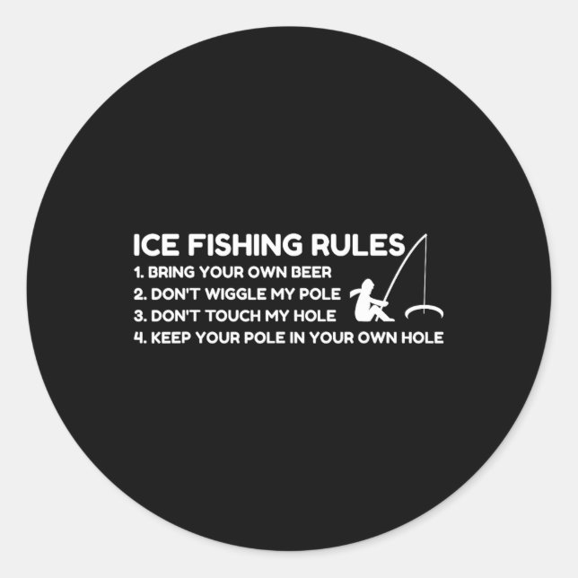 Adesivo Ice Fishing Rules Funny  (Frente)