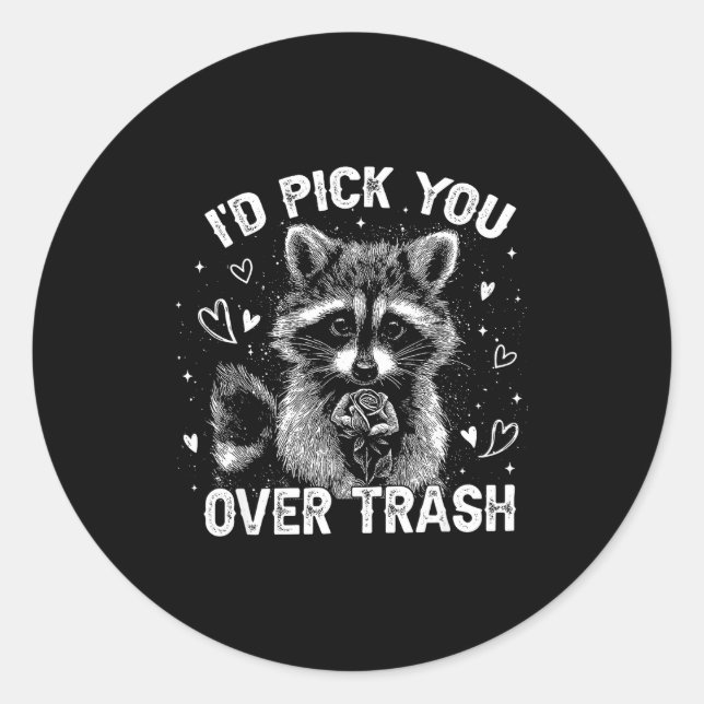 Adesivo I'd Ck You Over Trash Funny Raccoon Retro Valentin (Frente)