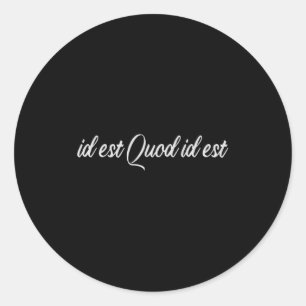 Adesivo Id Est Quod Id Est Latino Espanhol México É W T